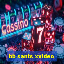 bb sants xvideo